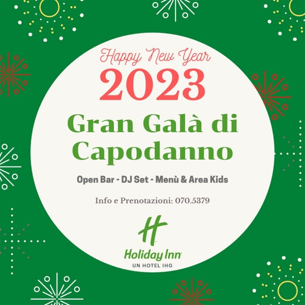 Cenone Capodanno 2023 all’Holiday Inn Cagliari